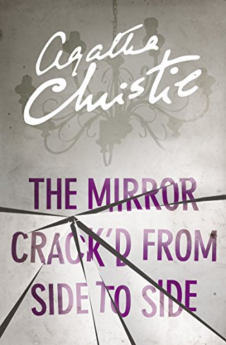 The Mirror Crack&rsquo;d From Side to Side (Miss Marple) (Miss Marple Series Book 9)