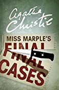 Miss Marple&rsquo;s Final Cases (Miss Marple)