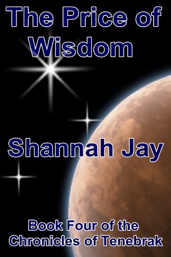 The Price of Wisdom (The Chronicles of Tenebrak Book 5)