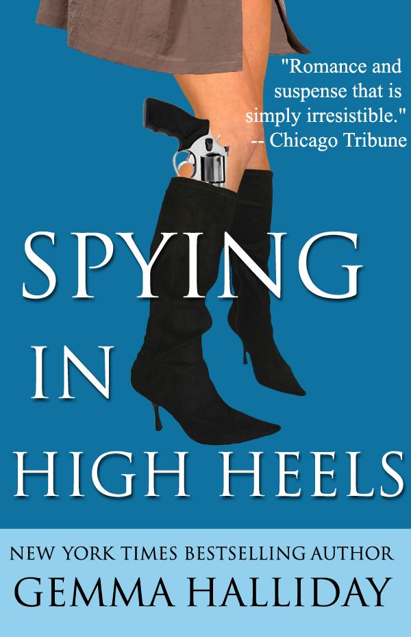 Spying in High Heels (High Heels Mysteries #1): A Funny Romantic Mystery