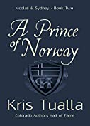 A Prince of Norway: Nicolas &amp; Sydney: Book 2 (The Hansen Series - Nicolas &amp; Sydney)