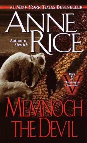 Memnoch the Devil (The Vampire Chronicles, Book 5)