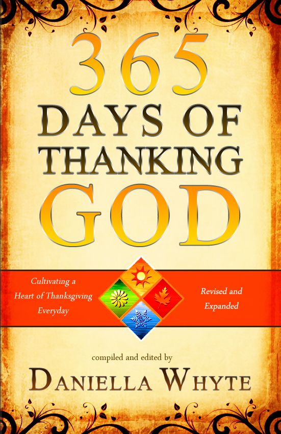 365 Days of Thanking God: Cultivating a Heart of Thanksgiving Everyday (Revised & Expanded)