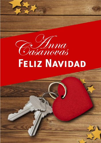 Feliz Navidad (Relatos Anna Casanovas n&ordm; 2) (Spanish Edition)