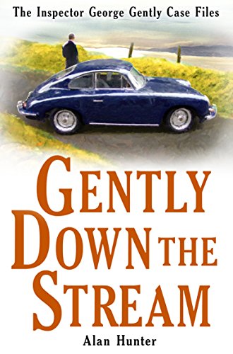Gently Down the Stream (Inspector George Gently Series Book 3)