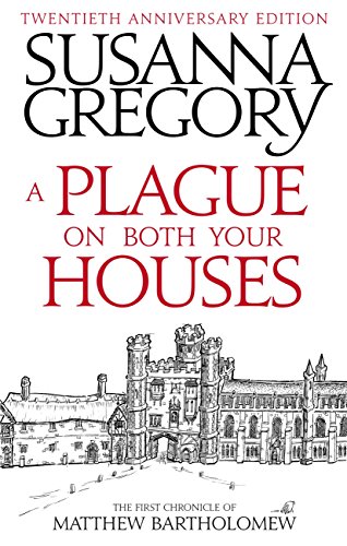 A Plague On Both Your Houses: The First Chronicle of Matthew Bartholomew