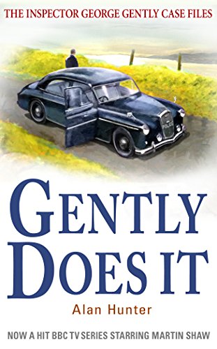 Gently Does It (Inspector George Gently Series Book 1)