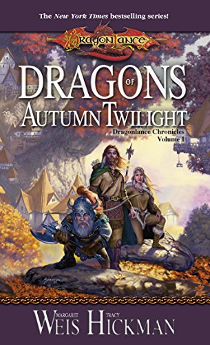 Dragons of Autumn Twilight (Dragonlance Chronicles Book 1)