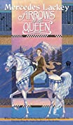 Arrows of the Queen (Heralds of Valdemar Book 1)