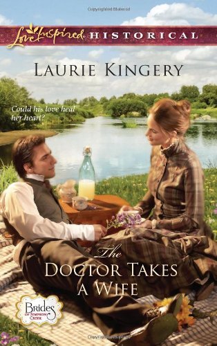 The Doctor Takes a Wife (Brides of Simpson Creek Book 2)