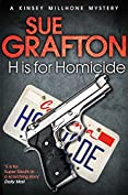 H is for Homicide: A Kinsey Millhone Mystery (Kinsey Millhone Alphabet series Book 8)