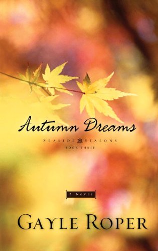 Autumn Dreams (Seaside Seasons Book 3)