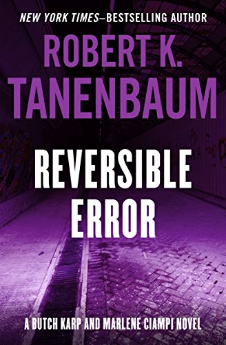 Reversible Error (The Butch Karp and Marlene Ciampi Series Book 4)