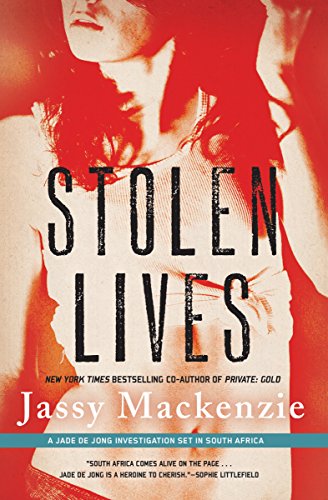 Stolen Lives (A Jade de Jong Investigation Book 2)