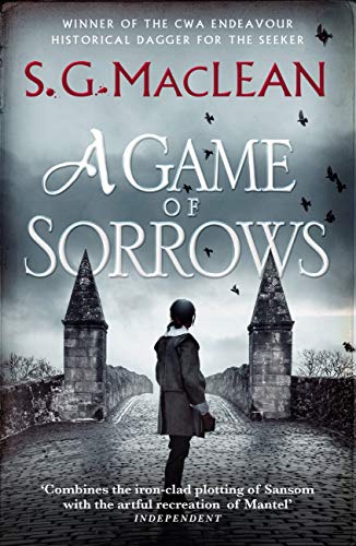 A Game of Sorrows: Alexander Seaton 2, from the author of the prizewinning Seeker historical thrillers (Alexander Seaton series)