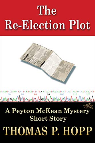 The Re-Election Plot (Peyton McKean Short Mysteries Book 4)