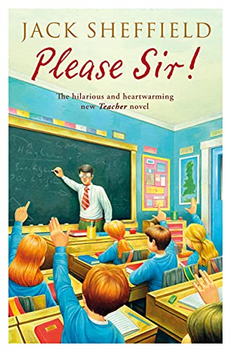 Please Sir! (Teacher Series Book 5)