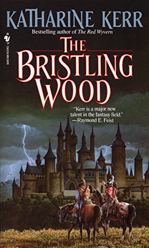 The Bristling Wood (Deverry Book 3)