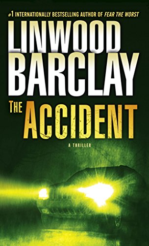 The Accident: A Thriller