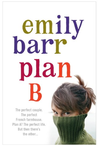 Plan B: A gripping and moving novel with shocking twists