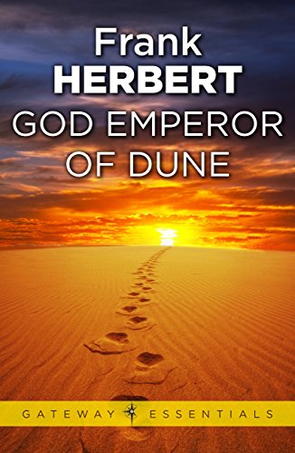 God Emperor Of Dune: The Fourth Dune Novel (The Dune Sequence Book 4)