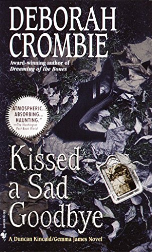 Kissed a Sad Goodbye (Duncan Kincaid / Gemma James Book 6)