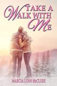 Take a Walk With Me