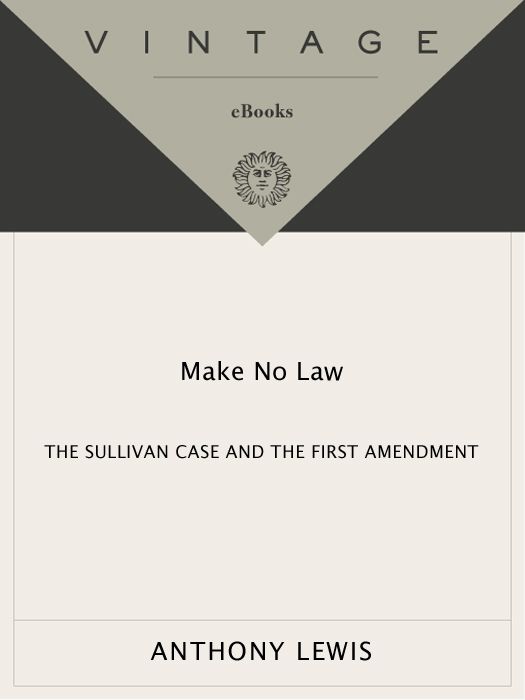 Make No Law: The Sullivan Case and the First Amendment