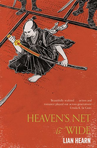 Heaven's Net is Wide (Tales of the Otori Book 5)