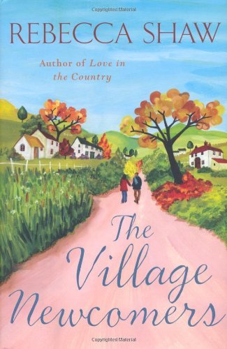 The Village Newcomers (Turnham Malpas Series Book 14)