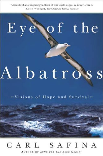 Eye of the Albatross: Visions of Hope and Survival