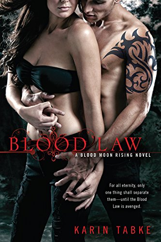 Blood Law (A Blood Moon Rising Novel Book 1)