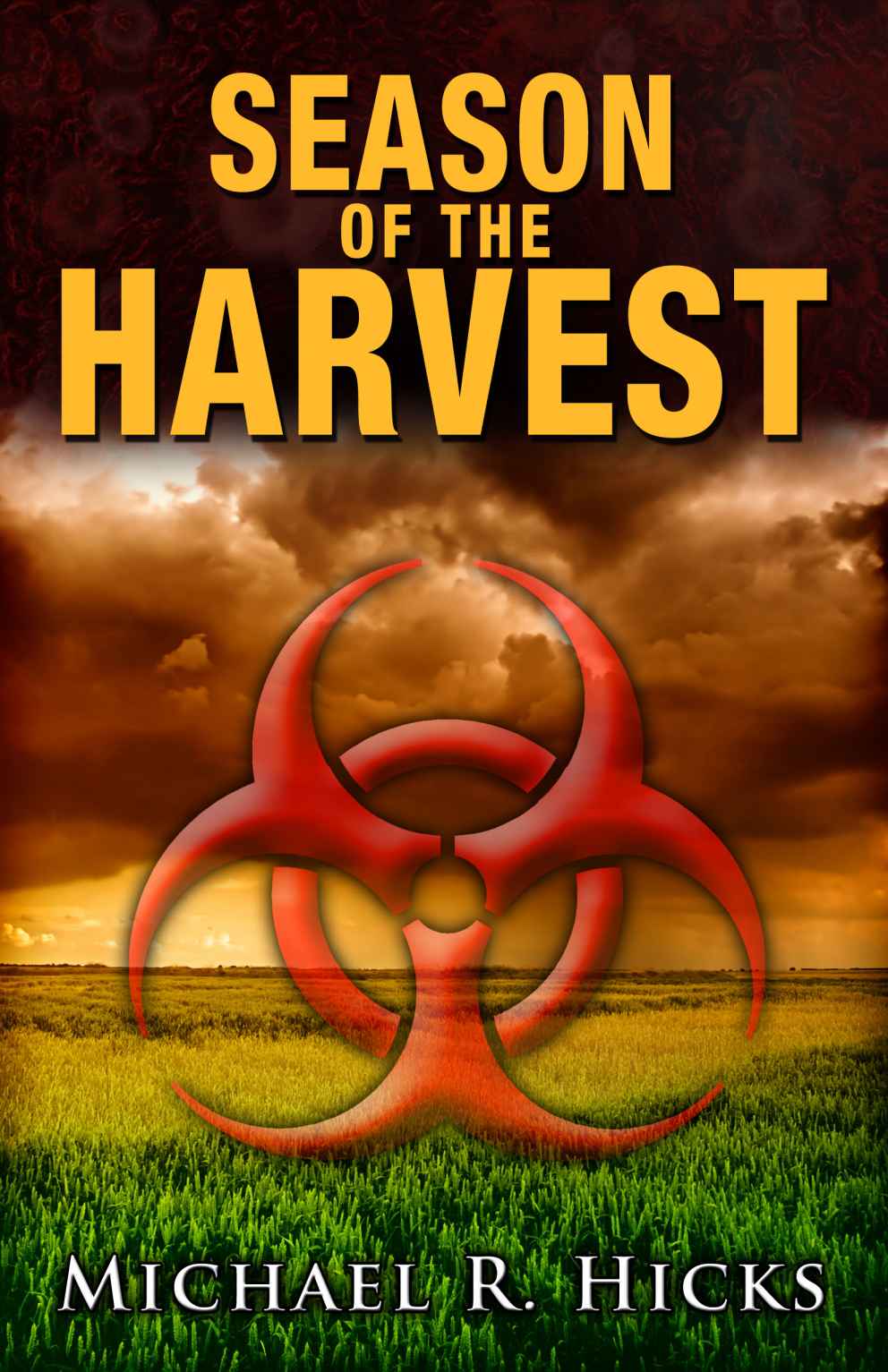 Season Of The Harvest (Harvest Trilogy Book 1)