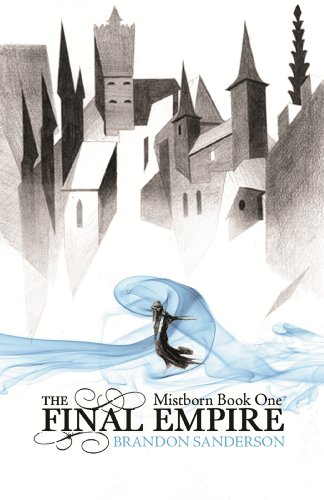 The Final Empire: Mistborn Book One