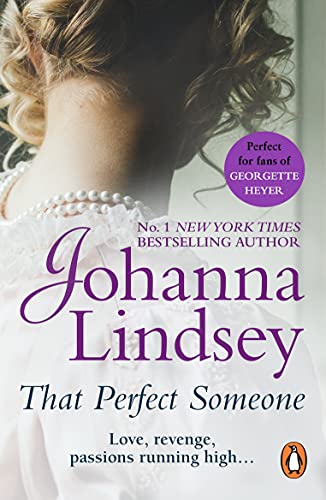 That Perfect Someone: An enthralling historical romance from the #1 New York Times bestselling author Johanna Lindsey (Malory-Anderson Family Book 10)