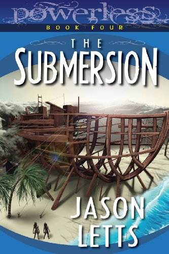 Powerless: The Submersion