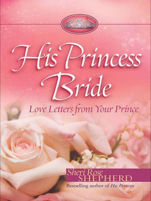 His Princess Bride: Love Letters From Your Prince