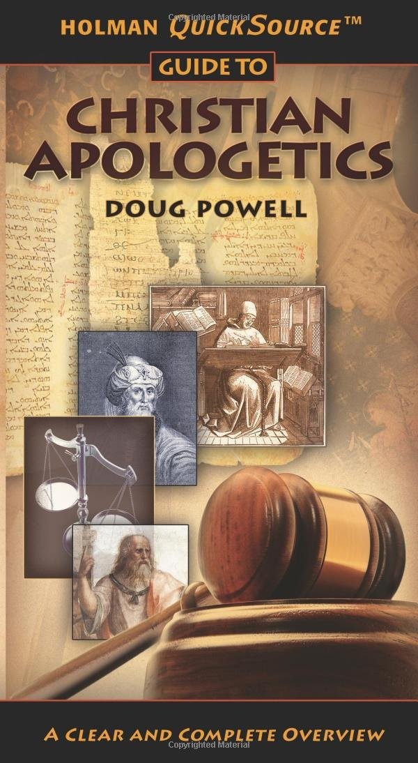 Holman Quicksource Guide to Christian Apologetics