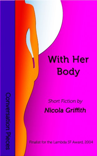 With Her Body (Conversation Pieces Book 2)