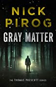 Gray Matter (Thomas Prescott Book 2)