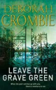 Leave the Grave Green (Duncan Kincaid / Gemma James Novels Book 3)