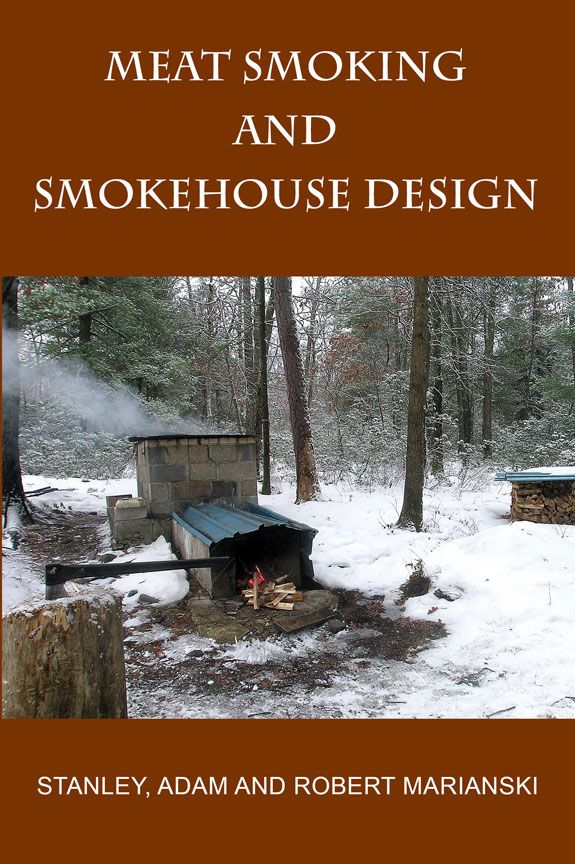 Meat Smoking And Smokehouse Design