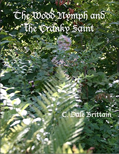 The Wood Nymph and the Cranky Saint (The Royal Wizard of Yurt Book 2)