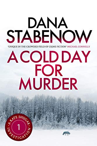 A Cold Day for Murder (Kate Shugak Novels Book 1)