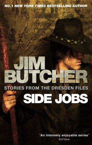 Side Jobs: Stories From The Dresden Files (The Dresden Files series)