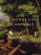 The Moral Lives of Animals