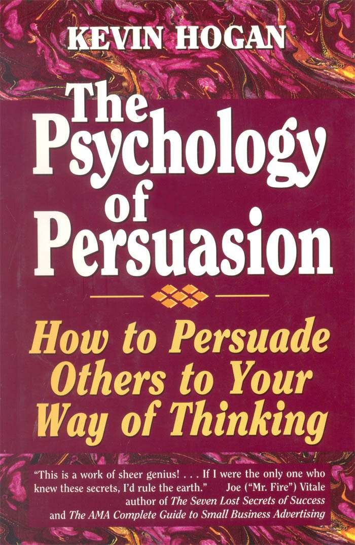 The Psychology of Persuasion