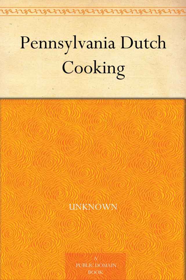Pennsylvania Dutch Cooking