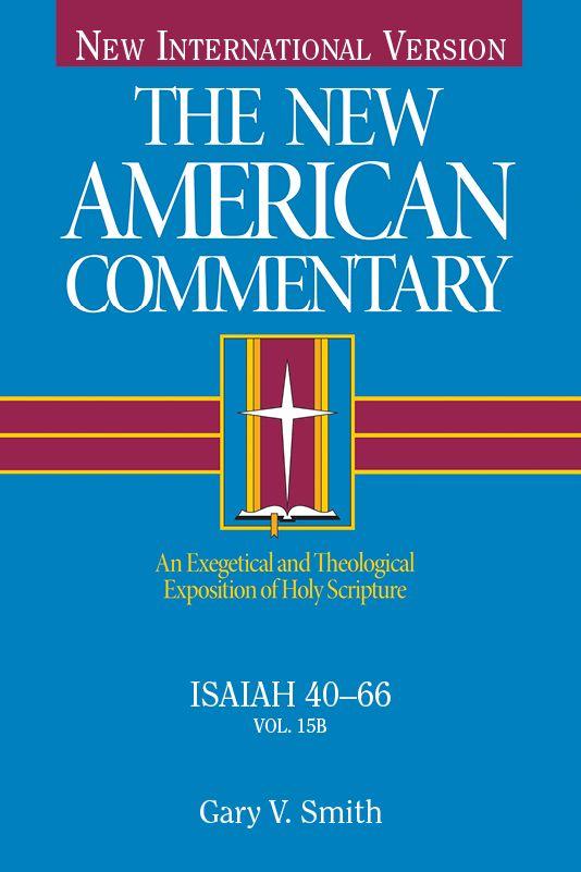 The New American Commentary - Isaiah 40-66