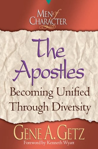 The Apostles: Becoming Unified Through Diversity